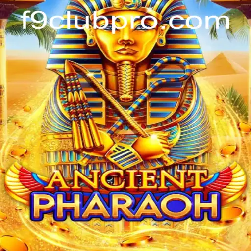 Unveiling the Mysteries of 'AncientPharaoh': A Deep Dive into the Popular Game with F9CLUB