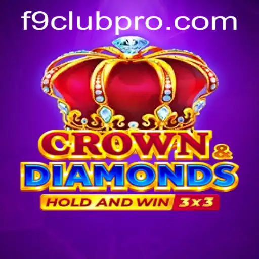 Unveiling the Fascinating World of Crowndiamonds with F9CLUB