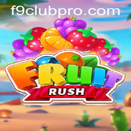 Diving into FruitRush: The Exciting World of Gaming with F9CLUB