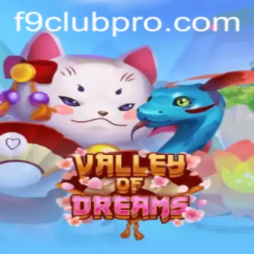 The Enchanting World of ValleyofDreams: Unveiling Gameplay and the Impact of F9CLUB